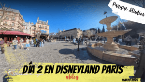 Lee más sobre el artículo Día 2: Disney Adventure World (Walt Disney Studios) en obras