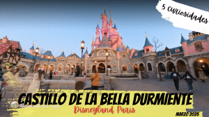 Lee más sobre el artículo El Castillo de la Bella Durmiente de Disneyland París