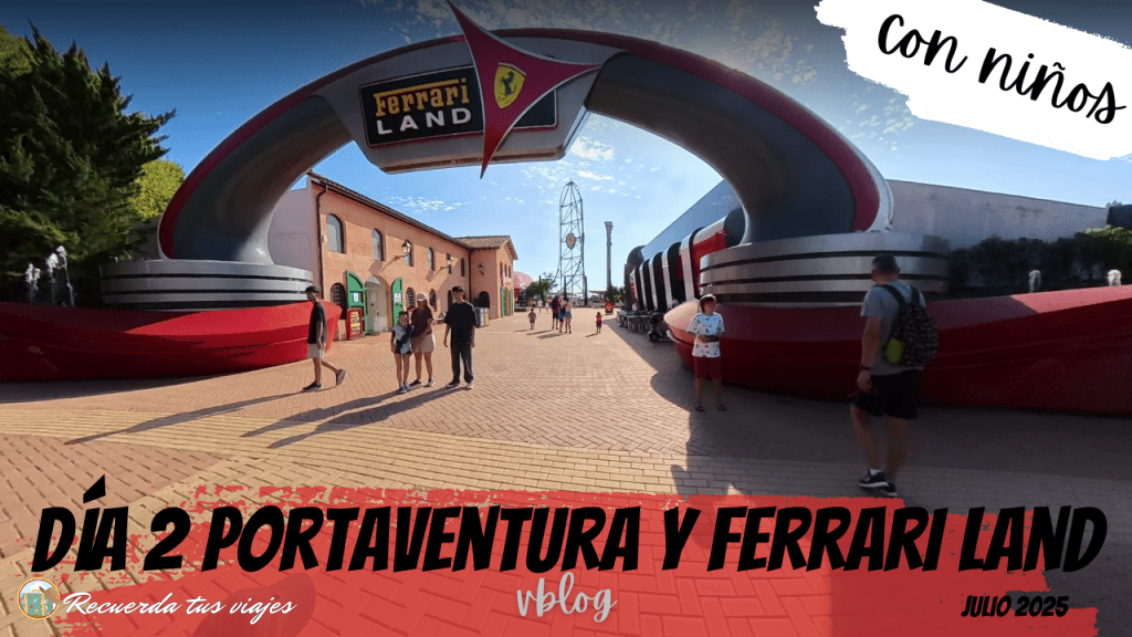 Día 2 en PortAventura y Ferrari Land