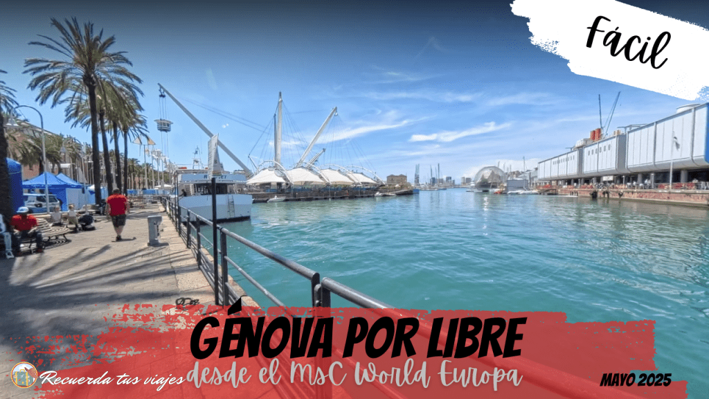 Día 3 Visitamos Génova con el MSC World Europa