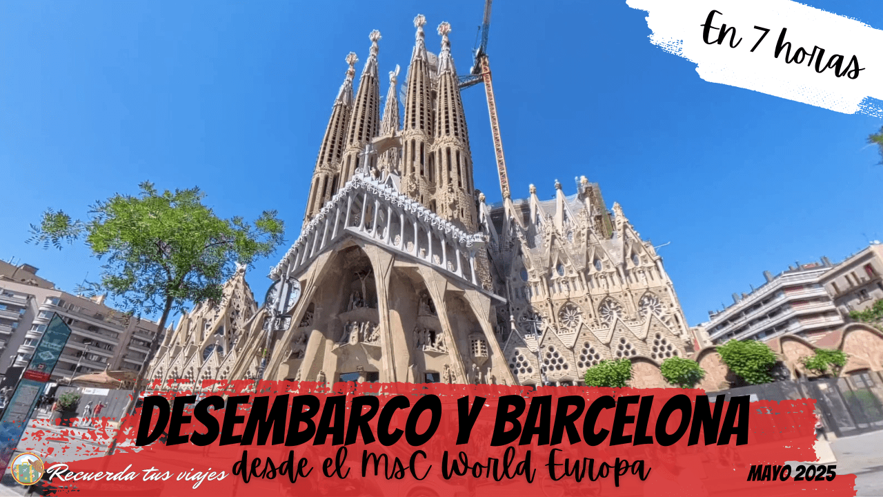 Lee más sobre el artículo Día 8: Desembarque y visita a Barcelona