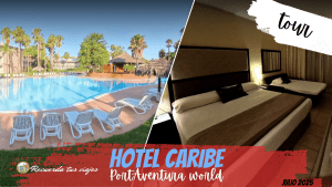 Lee más sobre el artículo Hotel Caribe PortAventura World – Tour Completo