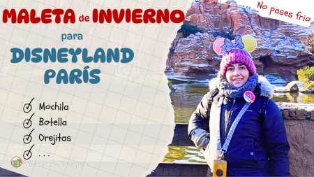 Qué llevamos en la Maleta a Disneyland París en invierno