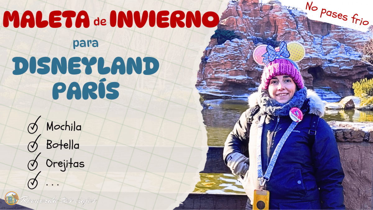 Lee más sobre el artículo Qué llevamos en la Maleta a Disneyland París en invierno